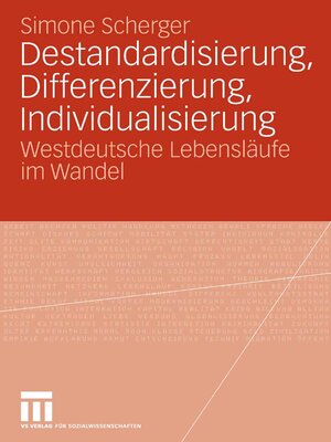 cover image of Destandardisierung, Differenzierung, Individualisierung